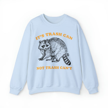 It's Trash Can Not Trash Can't Racoon Crewneck Sweatshirt