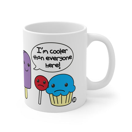 Cooler Everyone Here Ceramic Mug