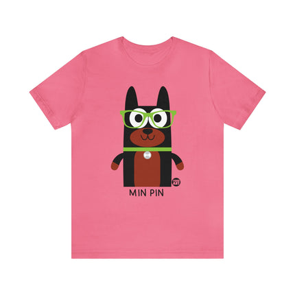 Bow Wow Meow Min Pin Unisex Tee