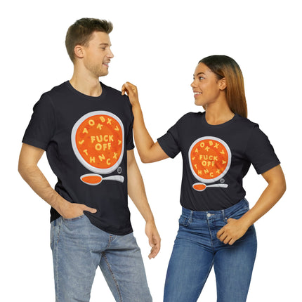 Alphabet Soup Fuck Off Unisex Short Sleeve Tee