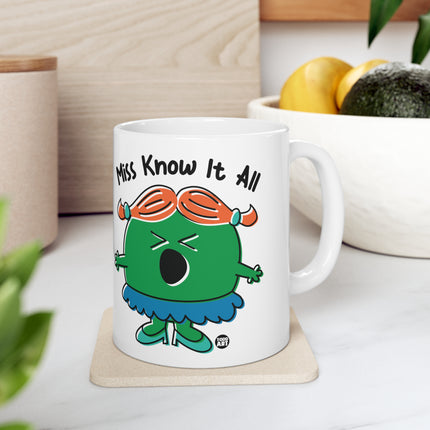 Miss Know It All Ceramic Mug