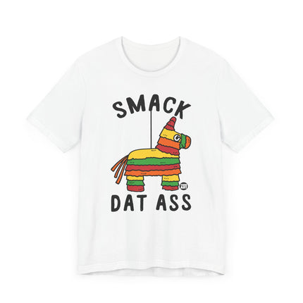 Funny "SMACK DAT ASS" Pinata Tee Shirt