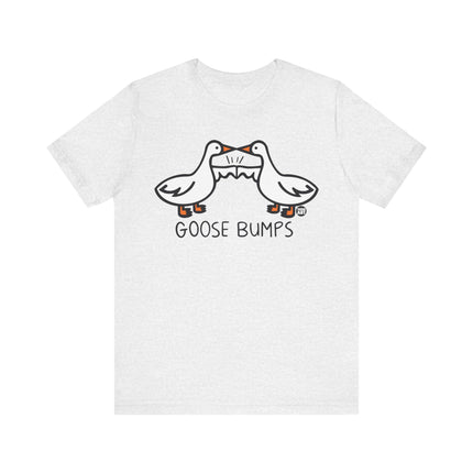 Goose Bumps Tee, Cute Goose Tshirt