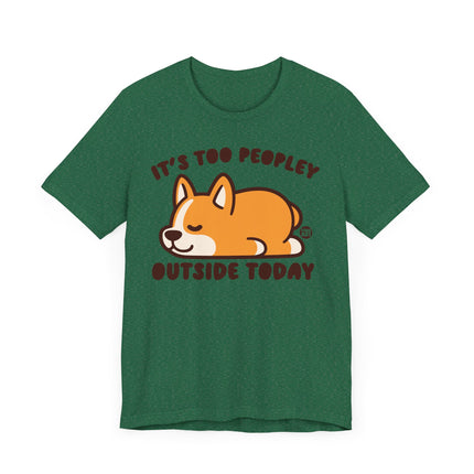 Cute "TOO PEOPLEY OUTSIDE" Tee Shirt