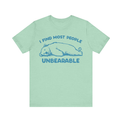 Find Most People Unbearable Bear Tee, Funny Polar Bear People Unbearable Tshirt