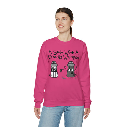 A Salt With a Deadly Weapon Crewneck Sweatshirt