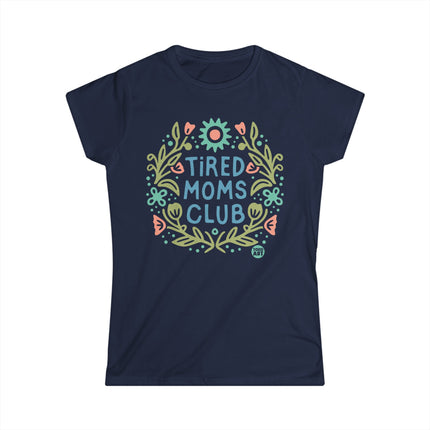 Tired Moms Club Women's Softstyle Tee