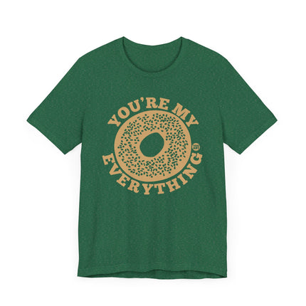 Funny "You're My Everything Bagel" Tee Shirt