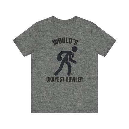 Funny "World's Okayest Bowler" Tee Shirt