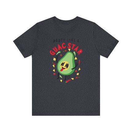 Funny "PARTY LIKE GUAC STAR" Tee Shirt