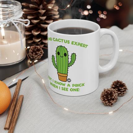 Cactus Prick When I See One Ceramic Mug