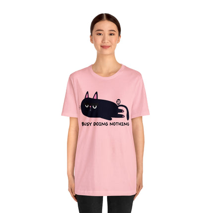 Busy Doing Nothing Unisex Tee