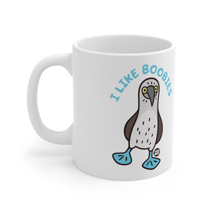 I Like Boobies Ceramic Mug