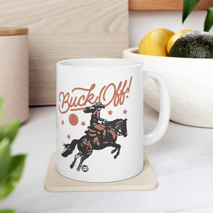 Buck Off Cowboy Ceramic Coffee Mug