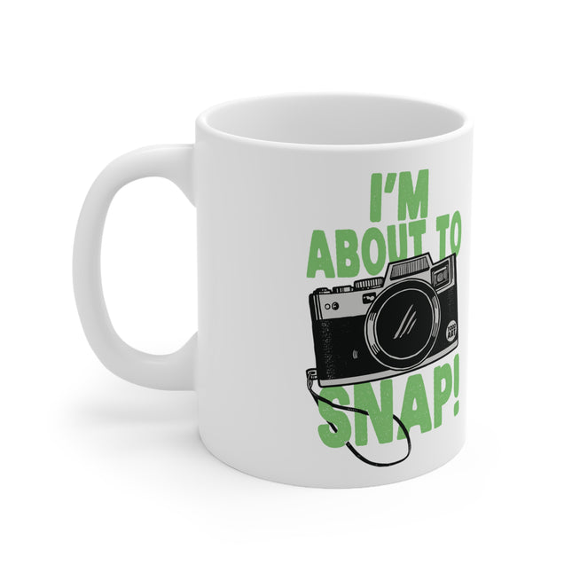 ABout to Snap Ceramic Mug