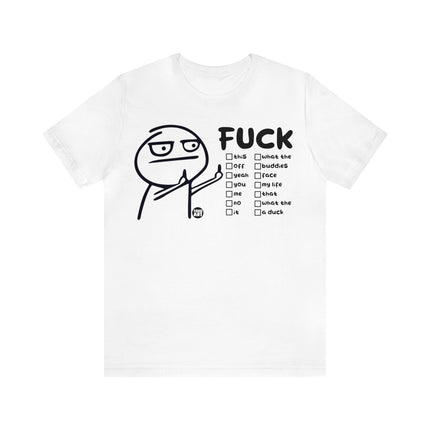 Fuck You Stick Man Unisex Short Sleeve Tee