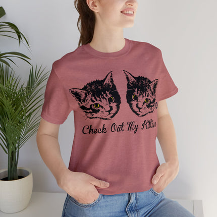 Check Out My Kitties Unisex Tee