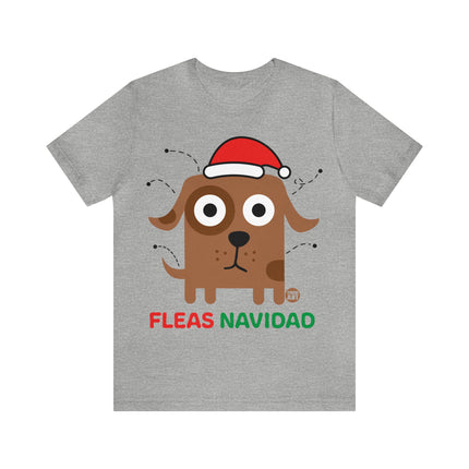 Fleas Navidad Dog Xmas Unisex Tee