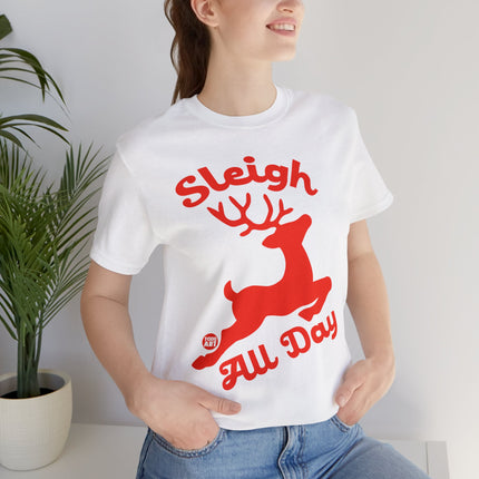 Sleigh All Day Reindeer Christmas Unisex Tee