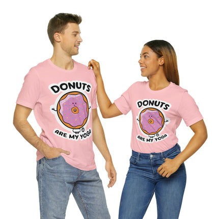 Donuts Are My Yoga Unisex Short Sleeve Tee