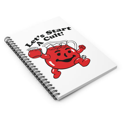 Let's Start a Cult Kool Aid Man Spiral Notebook - Ruled Line