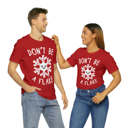 Don't Be A Flake Christmas Unisex Tee