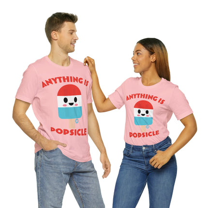 Anything is Popsicle Unisex Tee