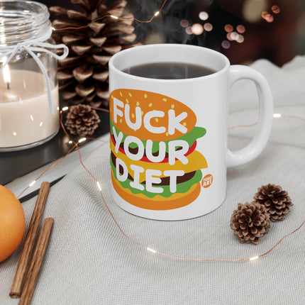 Fuck Your Diet Burger Ceramic Mug