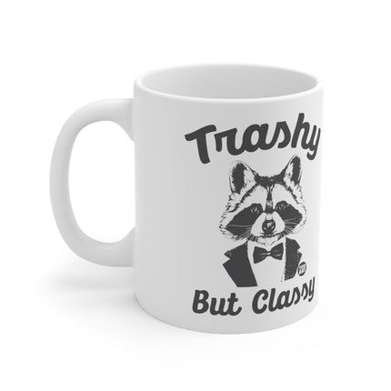 Trashy But Classy Ceramic Mug