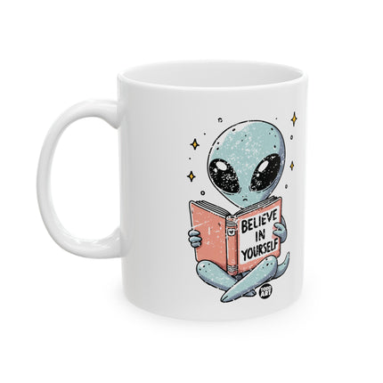 Believe in Yourself Alien Coffee Mug