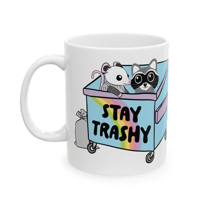 Stay Trashy Dumpster Coffee Mug