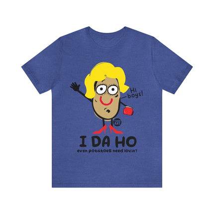 I DA HO Unisex Short Sleeve Tee