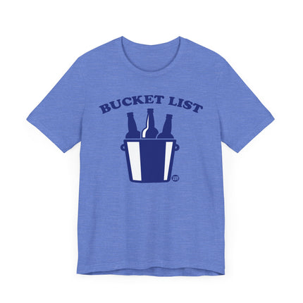 Bucket List Beer Tee, Funny Beer Drinker Tees, Beer Lover Shirt Gift