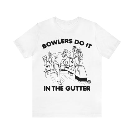 Bowlers Do It In The Gutter Unisex Tee