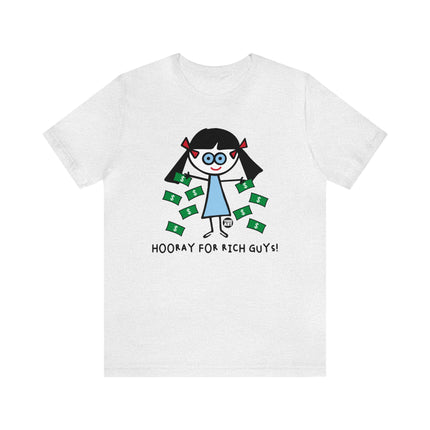 Hooray For Rich Guys Trendy Wendy Tee