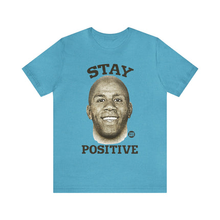 Stay Positive Unisex Short Sleeve Tee