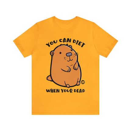 You Can Diet When Dead Hamster Unisex Tee