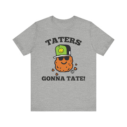 Taters Gonna Tate Tee