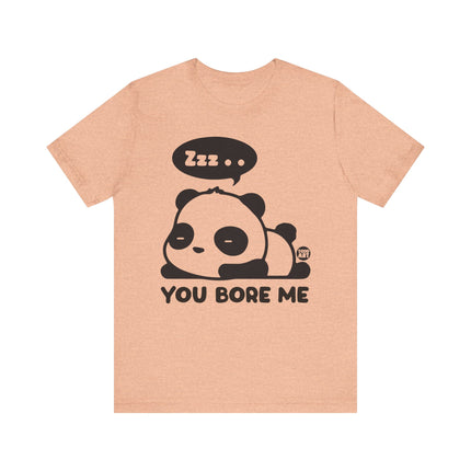 You Bore Me Panda Tee