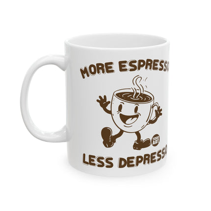 More Espresso Less Depresso Mug