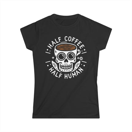 Half Coffee Half Human Women's Softstyle Tee