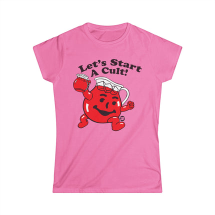 Let's Start a Cult Kool Aid Women's Softstyle Tee