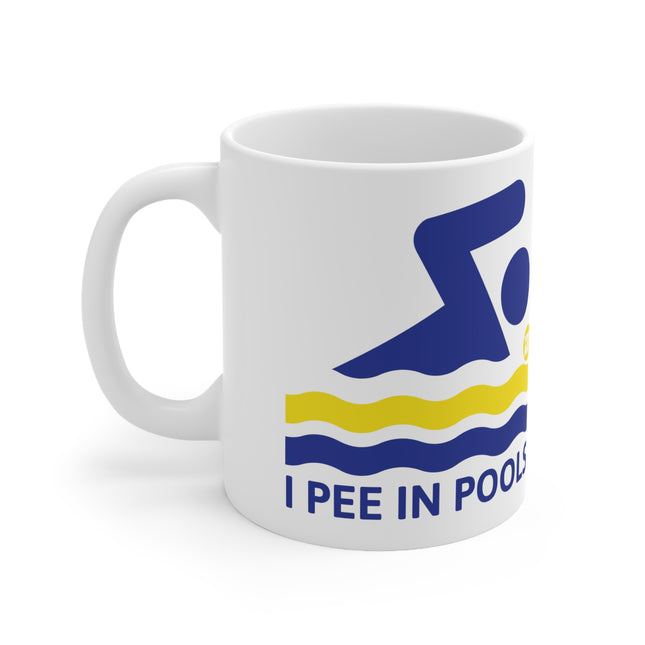 I Pee in Pools Ceramic Mug