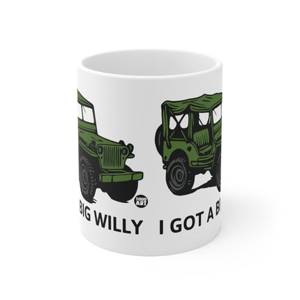 Got Big Willy Ceramic Mug