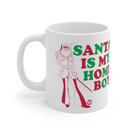 Santa is My Homeboy Christmas Ceramic Mug