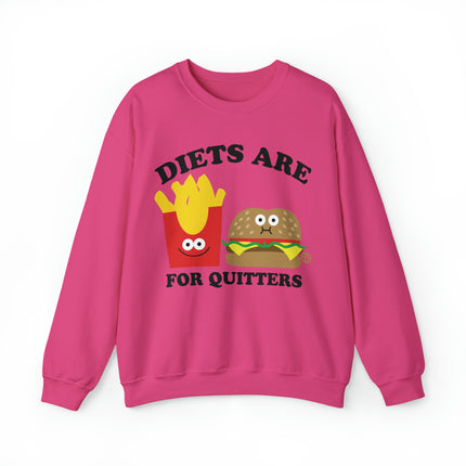 Diets Are For Quitters Crewneck Sweatshirt