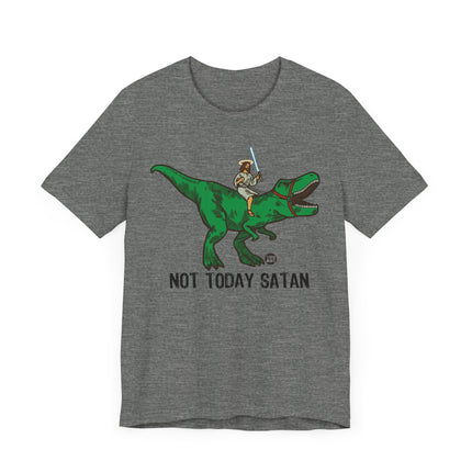 Funny "NOT TODAY SATAN" JESUS DINO Tee Shirt