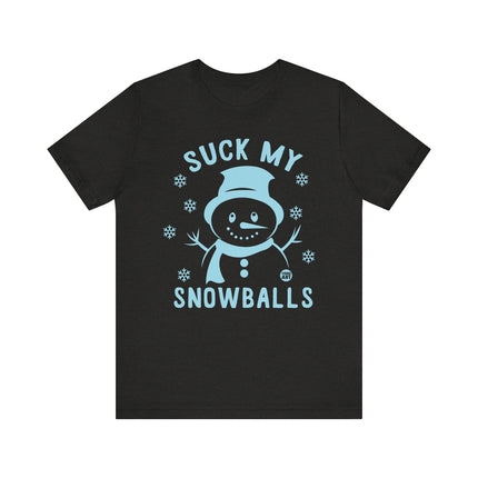 Funny "SUCK MY SNOWBALLS" Tee Shirt