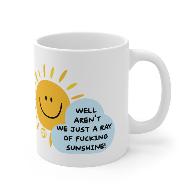 Ray of Fucking Sunshine Ceramic Mug