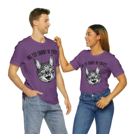 One Cat Short of Crazy Unisex Short Sleeve Tee